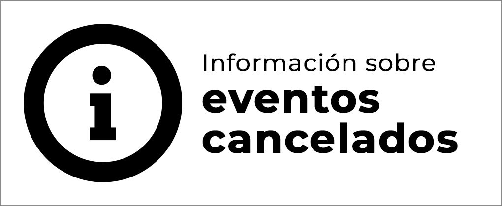 Informaci&oacute;n eventos cancelados