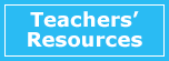 Teachers' Resources