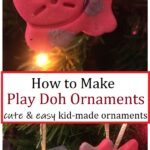 how to make ornaments from play doh