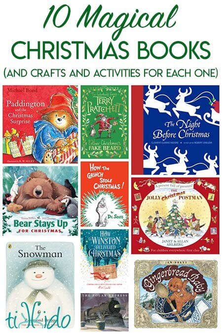 10 Magical Christmas Books for Kids, and Crafts and Activities to go with Each