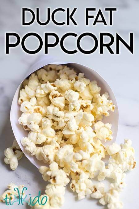 Duck Fat Popcorn