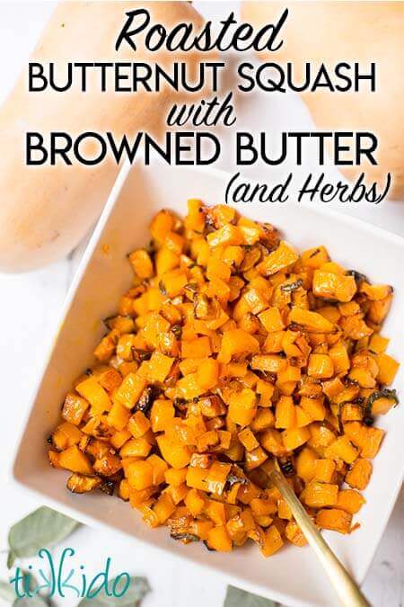 Roasted Butternut Squash with Browned Butter and Herbs