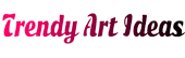 Trendy Art Ideas