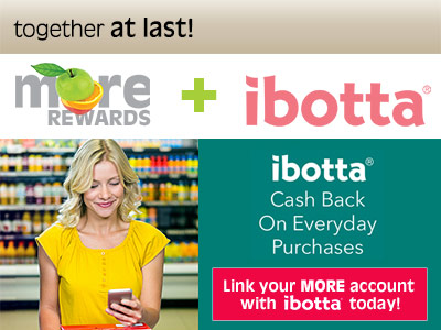 Link your MORE account with ibotta today!