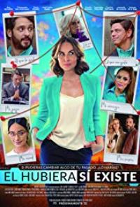 El Hubiera S&iacute; Existe