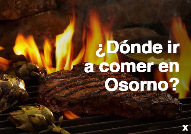 &iquest;D&oacute;nde Ir a Comer en Osorno?