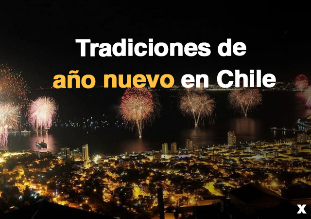 tradiciones de a&ntilde;o nuevo en chile