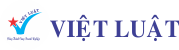 Việt Luật – Chuyên Thành lập công ty & Đầu tư nước ngoài