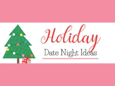 holiday and Christmas date night ideas