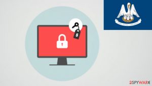 Louisiana state government experiences a major ransomware attack