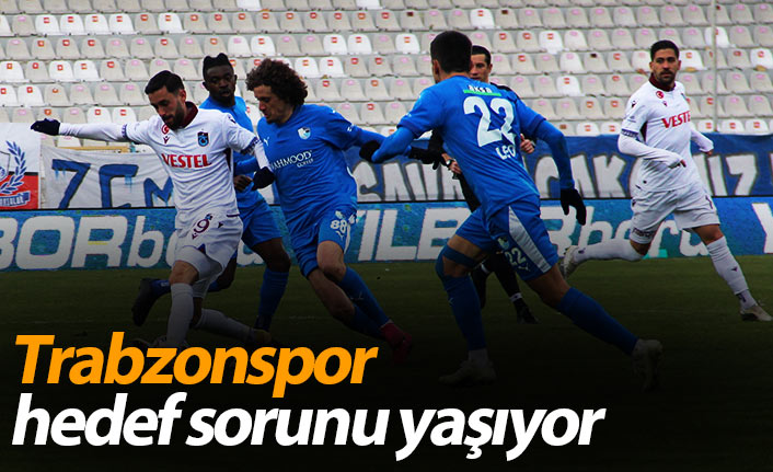 Trabzonspor hedef sorunu yaşıyor