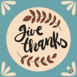 Give Thanks.