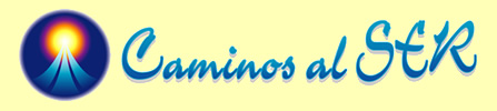 Caminos al Ser, un portal hacia la realizaci&oacute;n del Ser y la Paz Mundial