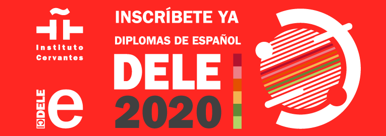 DIPLOMAS DELE 2020. Inscripci&oacute;n abierta