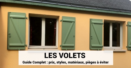 Volets : prix, guide complet, conseil, styles, matériaux