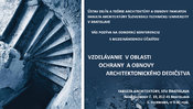 KONFERENCIA: Vzdel&aacute;vanie v oblasti ochrany a obnovy architektonick&eacute;ho dedičstva