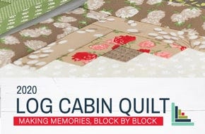 2020 Log Cabin Quilt Challenge