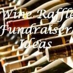 Wine Raffle Fundraiser Ideas