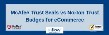 McAfee Trust Seals vs Norton Trust Badges for eCommerce