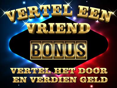 Vertel een vriend bonus