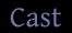 Cast