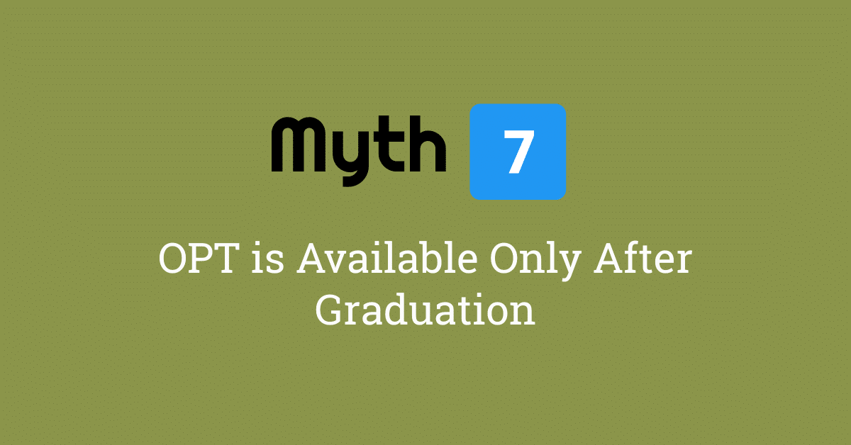 OPT is Available Only After Graduation