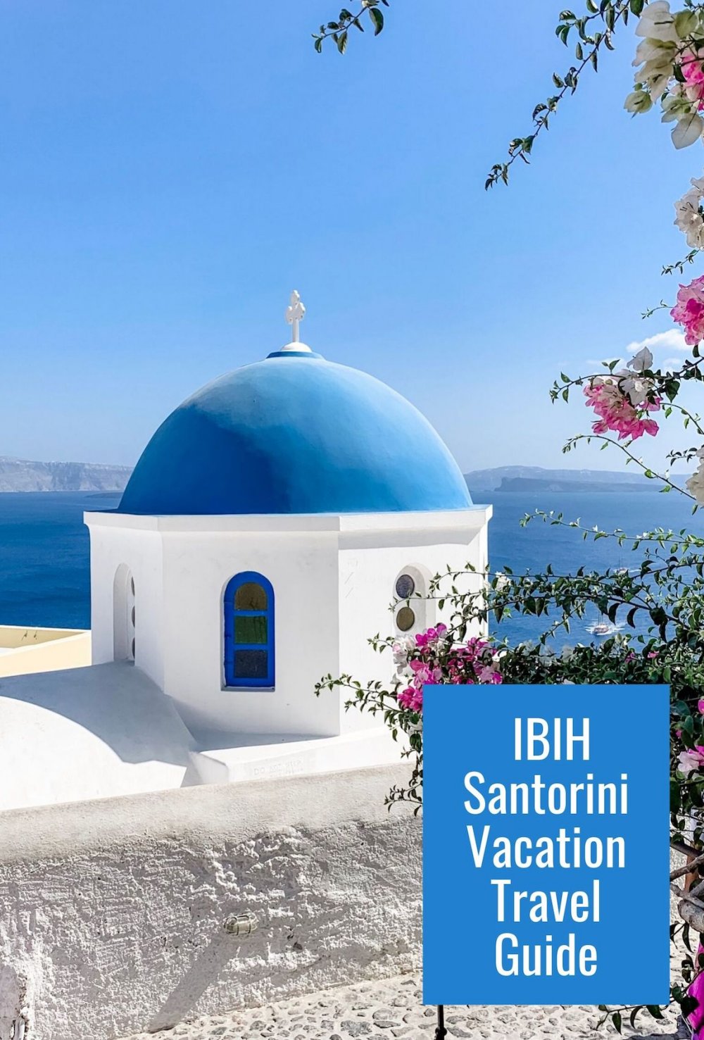 IBIH Santorini Vacation Travel Guide Poster