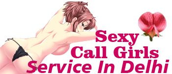 Call Girls in Delhi
