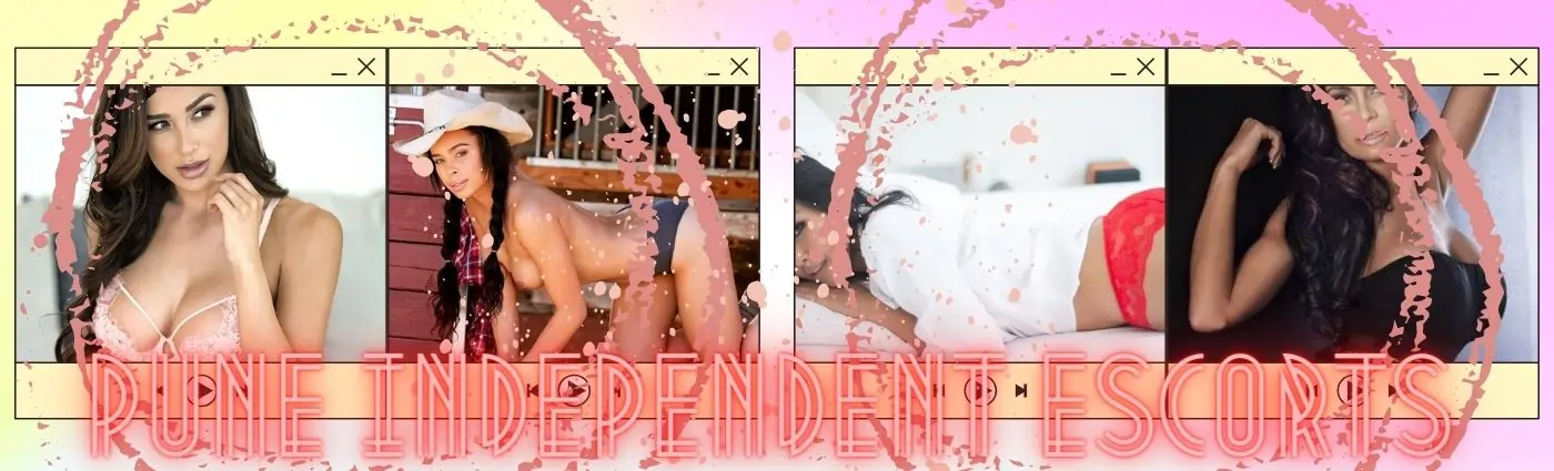 Pune Independent Escorts are Different From Others