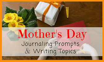 31 Mother's Day Writing Ideas