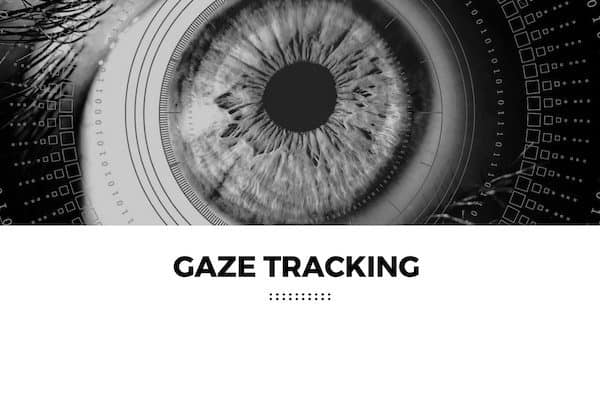 Gaze Tracking