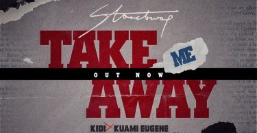 Stonebwoy Take Me Away