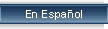 En Espa&ntilde;ol