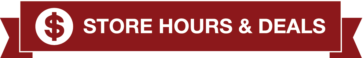 Store Hours and Deals