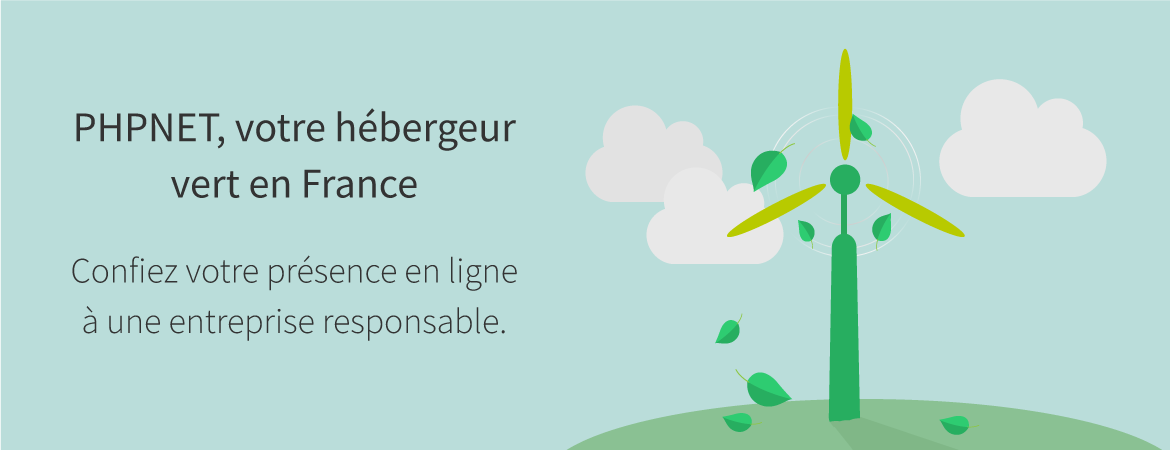 PHPNET, votre hébergeur web vert en France