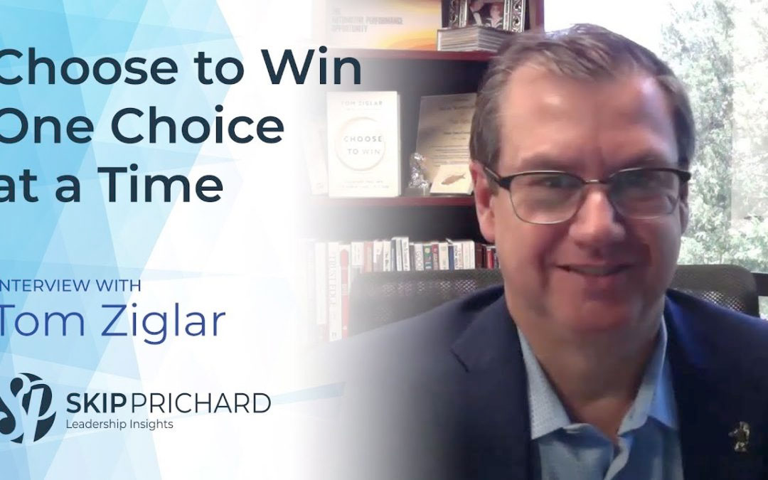 Choose to Win One Choice at a Time