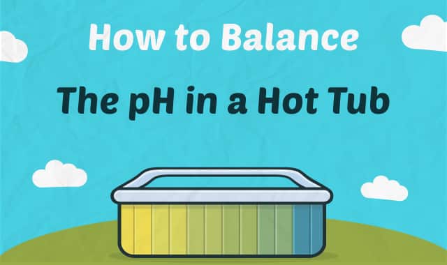 How to Balance Hot Tub pH