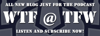 WTF @ TFW - The TFW2005 Transformers Podcast