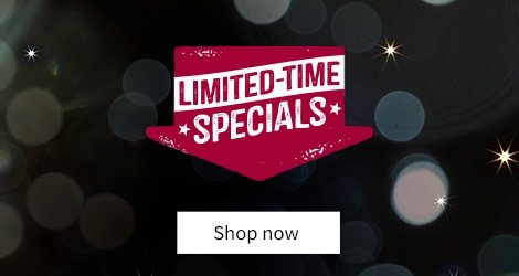 Shop Now. Limited-Time Specials.