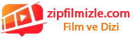Full HD Film izle &ndash; Türkçe Dublaj izle | Zipfilmizle.com