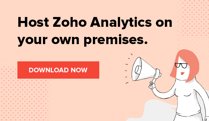Host Zoho Analytics on your own premises